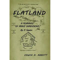 Flatland: A Romance of Many Dimensions (by a Square)