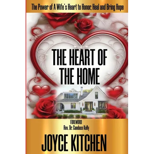 The Heart of the Home