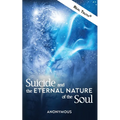 Suicide and the Eternal Nature of the Soul