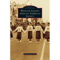 Winston-Salem's African American Legacy