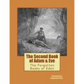 The Second Book of Adam & Eve: The Forgotten Books of Eden