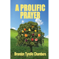 A Prolific Prayer