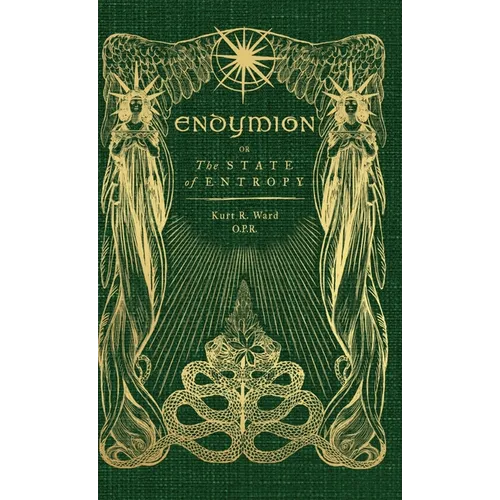 Endymion or The State of Entropy: A lyrical drama