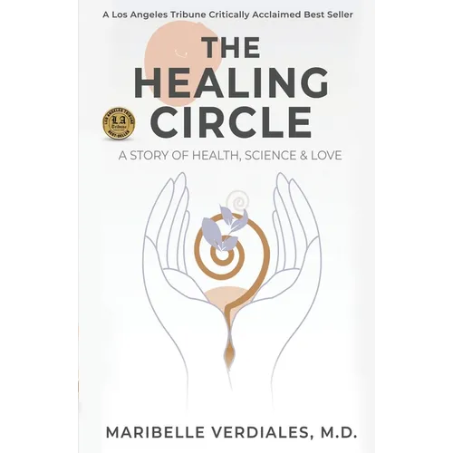 The Healing Circle: A Story of Health, Science & Love
