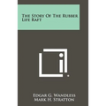The Story of the Rubber Life Raft