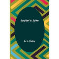 Jupiter's Joke