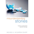 Misunderstanding Stories: Toward a Postcolonial Pastoral Theology