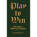 Play to Win: The Make a Difference Gameplan