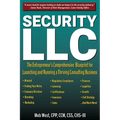 Security, LLC: The Entrepreneur's Comprehensive Blueprint for Launching and Running a Thriving Consulting Business