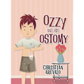 Ozzy and His Ostomy