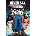 Never Say Forever