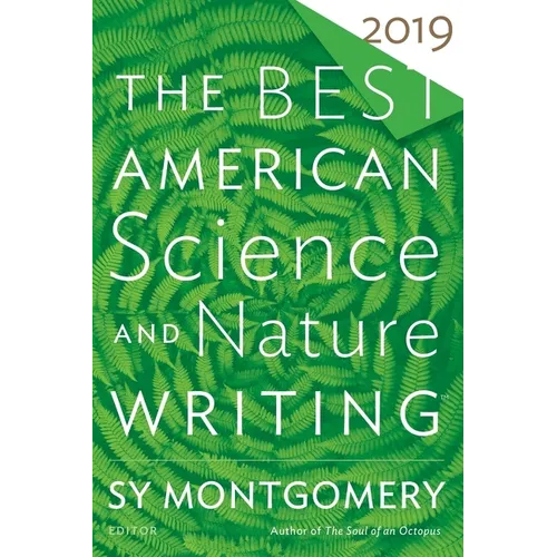 The Best American Science and Nature Writing 2019