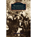 Nashville: From the Collection of Carl and Otto Giers