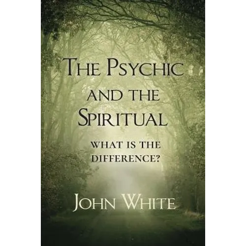 The Psychic and the Spiritual: What is the Difference?