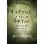 The Psychic and the Spiritual: What is the Difference?