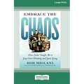 Embrace the Chaos: How India Taught Me to Stop Overthinking and Start Living (16pt Large Print Edition)
