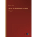 The Life and Perambulations of a Mouse: in large print