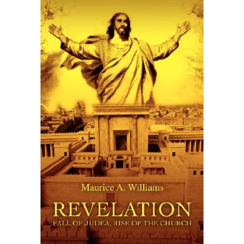 Revelation: Fall of Judea, Rise of the Church
