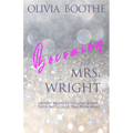 Becoming Mrs. Wright