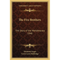 The Five Brothers: The Story of the Mahabharata 1948