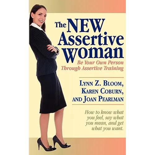The New Assertive Woman