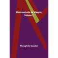 Mademoiselle de Maupin, Volume 2