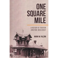 One Square Mile: A History of Trenton Junction, New Jersey
