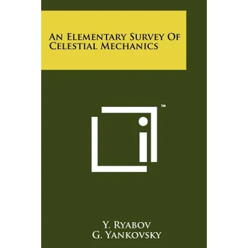 An Elementary Survey Of Celestial Mechanics