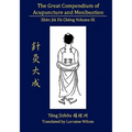 The Great Compendium of Acupuncture and Moxibustion Volume IX