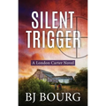 Silent Trigger: A London Carter Novel