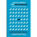 Social Media for Anti-Socials: #HowToUseTwitter