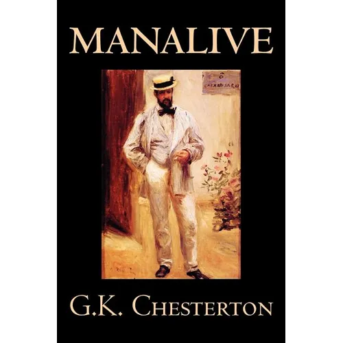 Manalive by G. K. Chesterton, Fiction, Literary