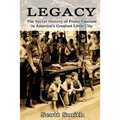Legacy: The Secret History of Proto-Fascism in America's Greatest Little City