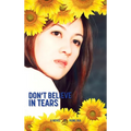 Don't Believe In Tears