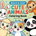 Bold & Easy Cute Animals Coloring Book: Fun Stress Relief Coloring