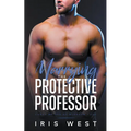 Marrying The Protective Professor