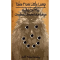 Tales From Little Lump - Night Of The Undead Snow Monkeys