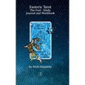 Esoteric Tarot, The Fool: Study, Jurnal and Workbook