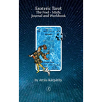 Esoteric Tarot, The Fool: Study, Jurnal and Workbook