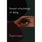 Toward a Psychology of Being-Reprint of 1962 Edition First Edition - Paperback