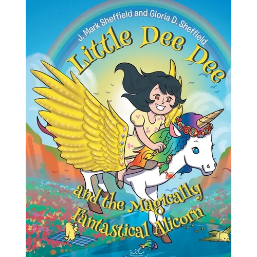 Little Dee Dee and the Magically Fantastical Alicorn