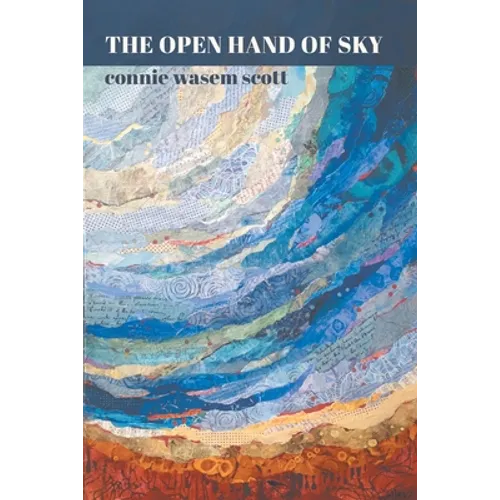 The Open Hand of Sky