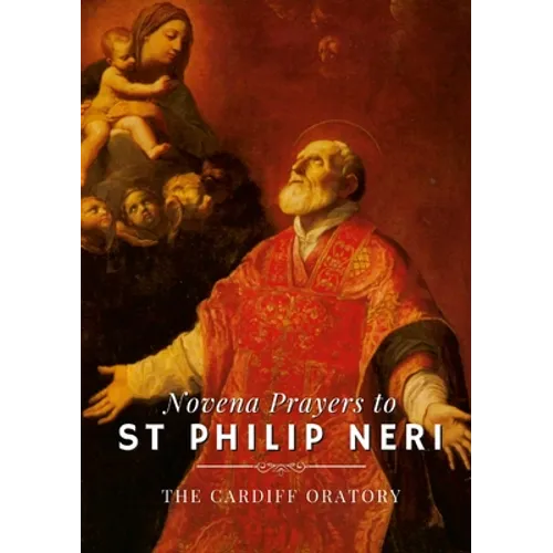 Novena Prayers to St. Philip Neri