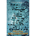 Tell Me The Truth
