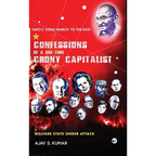 Confessions of a One-Time Crony Capitalist: Welfare State under Attack - Hardcover