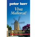 Viva Mallorca!: One Mallorcan Autumn