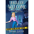 A Killer Welcome