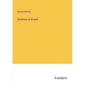 Sermons on Prayer