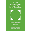 I Am Creating My Own Abundance