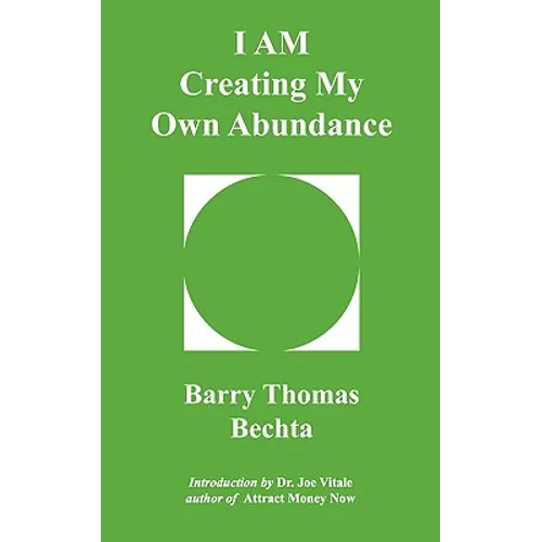 I Am Creating My Own Abundance